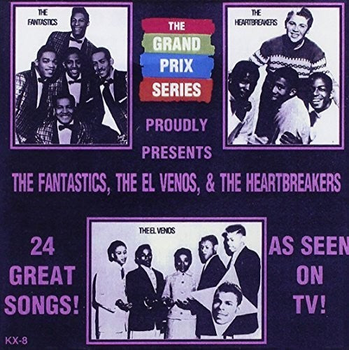 Fantastics / El Venos / Heartbreakers: Presenting Fantastics / El Venos / Heartbreakers