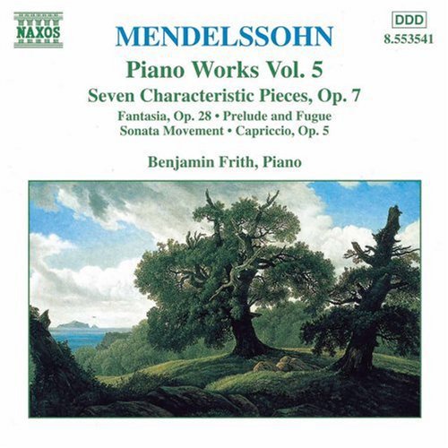 Mendelssohn / Frith: Piano Works 5