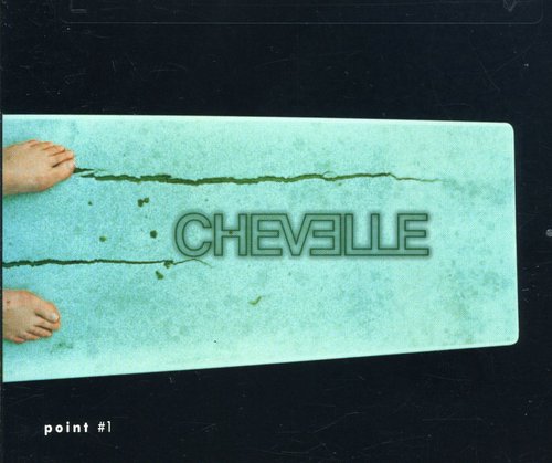 Chevelle: Point #1