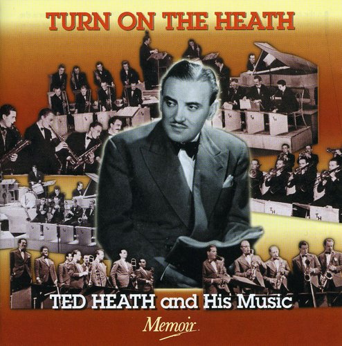 Heath, Ted: Turn On The heath