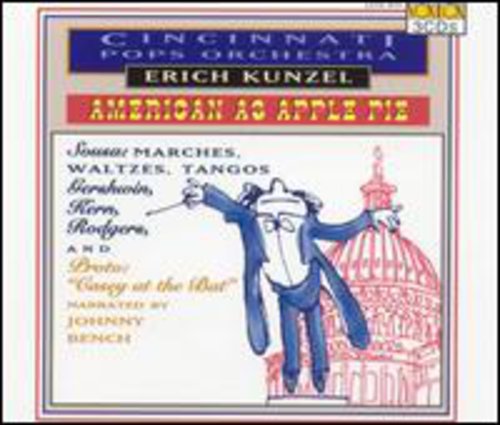 Kunzel, Erich / Cincinnati Pops: American As Apple Pie