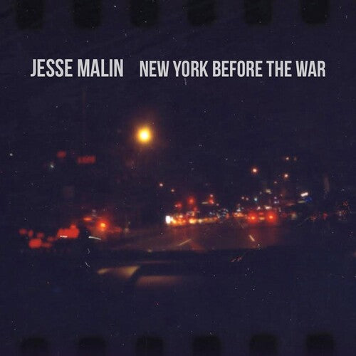 Malin, Jesse: New York Before the War