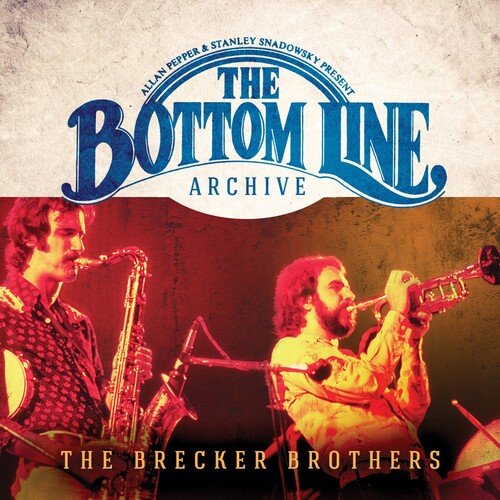 Brecker Brothers: Bottom Line Archive Series: (1976)