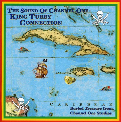 Sound of Channel One: King Tubby Connection / Var: Sound Of Channel One: King Tubby Connection (Various Artists)