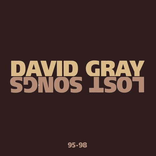 Gray, David: Lost Songs 95-98