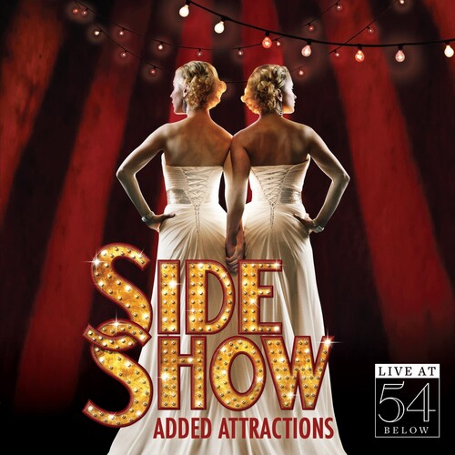 Side Show: Added Attractions-Live at 54 Below / Va: Side Show: Added Attractions-Live at 54 Below / Various