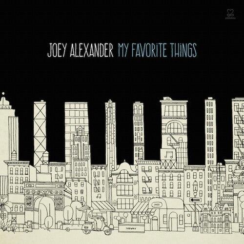 Alexander, Joey: My Favorite Things