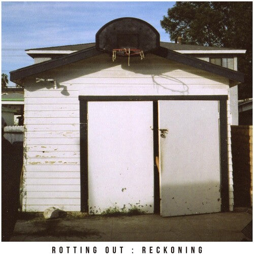 Rotting Out: Reckoning