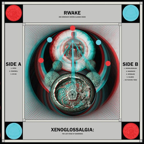 Rwake: Xenoglossalgia: The Last Stage of Awareness