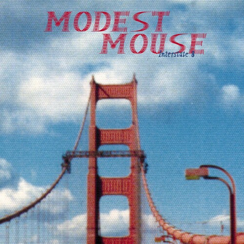Modest Mouse: Interstate 8