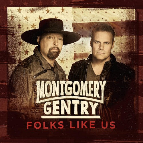 Montgomery Gentry: Folks Like Us