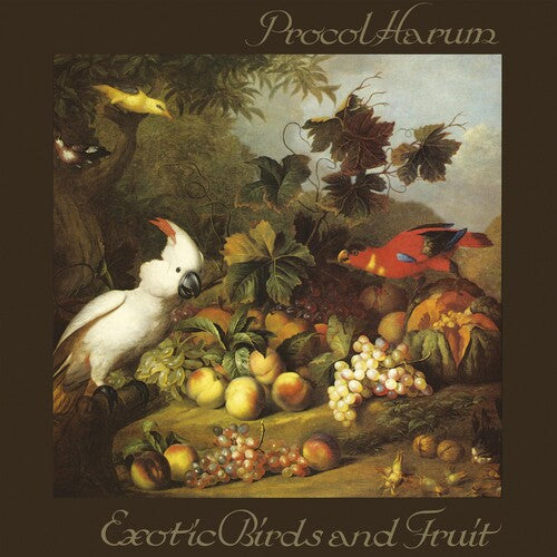 Procol Harum: Exotic Birds & Fruit