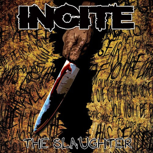 Incite: The Slaughter