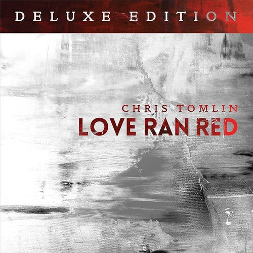 Tomlin, Chris: Love Ran Red