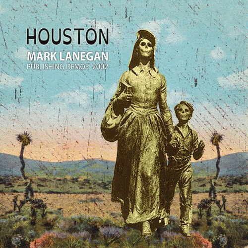 Lanegan, Mark: Houston Publishing Demos 2002