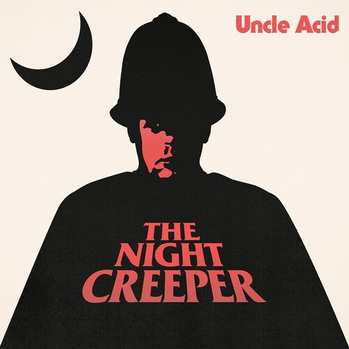 Uncle Acid / Deadbeats: The Night Creeper