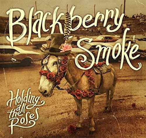 Blackberry Smoke: Holding All the Roses