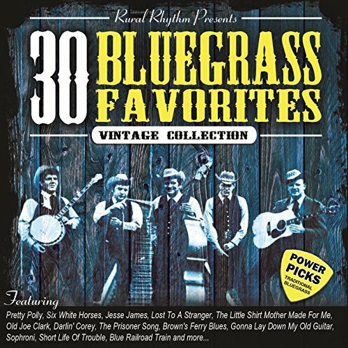 30 Bluegrass Favorites Power Picks: Vintage / Var: 30 Bluegrass Favorites Power Picks: Vintage / Various