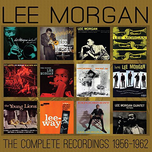 Morgan, Lee: Complete Recordings: 1956-1962