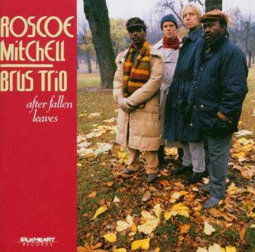 Mitchell, Roscoe: After Fallen Leaves