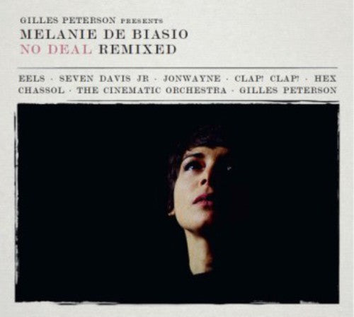 Debiasio, Melanie: No Deal (Remixed Presented By Gilles Peterson)