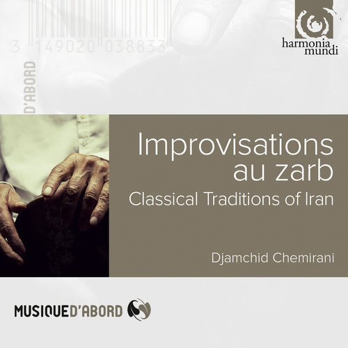 Chemirani, Djamchid: Improvisations Au Zarb-Classical Tradition of Iran