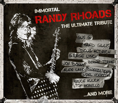 Immortal Randy Rhoads: The Ultimate Tribute / Var: Immortal Randy Rhoads: The Ultimate Tribute / Var