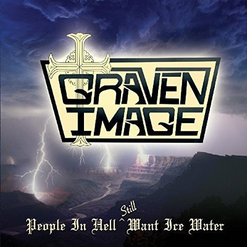 Graven Image: People in Hell Still Want Ice Water