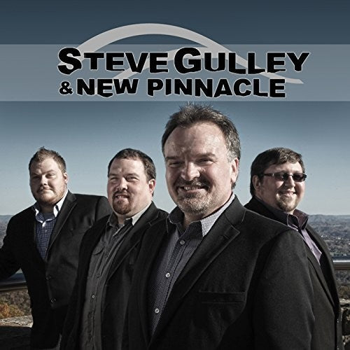 Gully, Steve & New Pinnacle: Steve Gulley & New Pinnacle