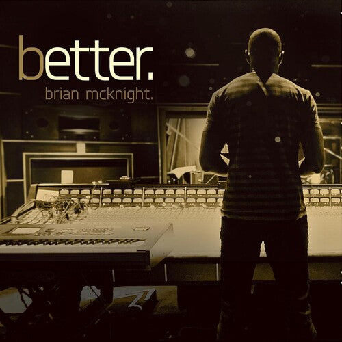 McKnight, Brian: Better