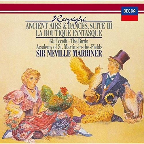 Marriner, Neville: Respighi: Ancient Airs & Dances Su