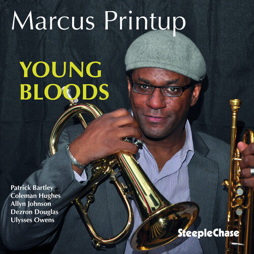 Printup, Marcus: Young Bloods