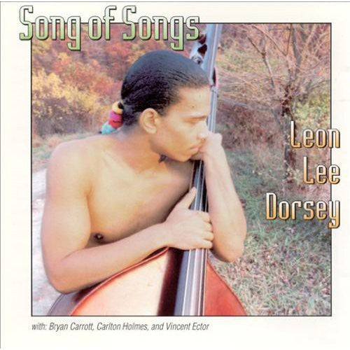 Dorsey, Leon Lee: Song of Songs