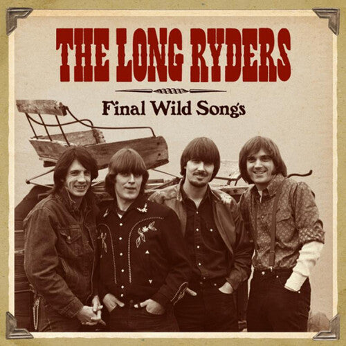 Long Ryders: Final Wild Songs