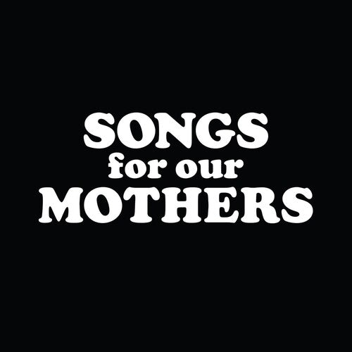 Fat White Family: Songs for Our Mothers