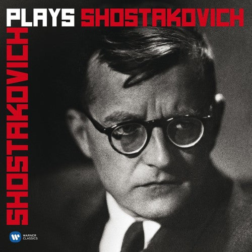 Shostakovich, Dmitri: Shostakovich Plays Shostakovich