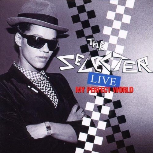 Selecter: My Perfect World