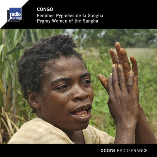 Congo - Pygmy Women of the Sangha / Various: Congo - Pygmy Women Of The Sangha (Various Artists)