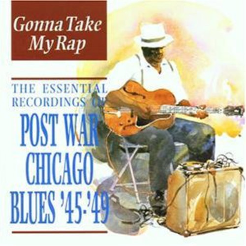 Gonna Take My Rap-Esse: 1945-49 / Various: 1945-49-Gonna Take My Rap-Essence