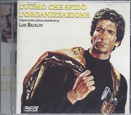 L'Uomo Che Sfido L'Organizz / O.S.T.: L'uomo Che Sfido L'organizz (Original Soundtrack)