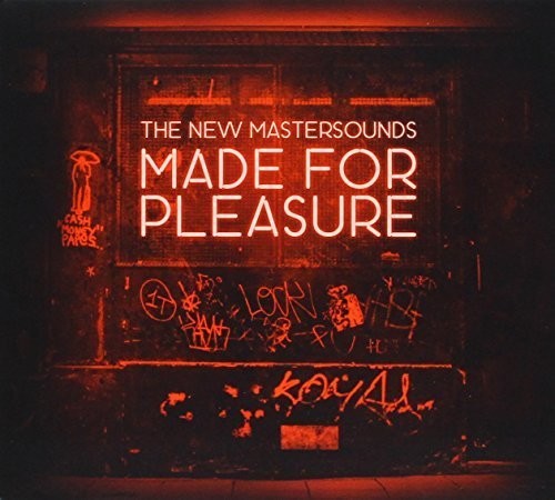 New Mastersounds: Made For Pleasure