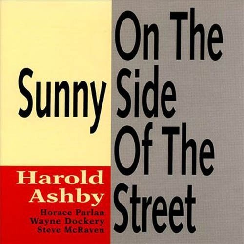Harold, Ashby: On the Sunny Side of the Street