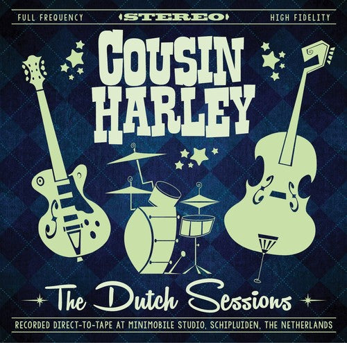 Cousin Harley: Dutch Sessions