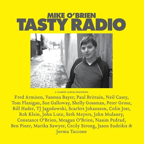 O'Brien, Mike: Tasty Radio