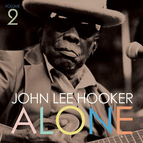 Hooker, John Lee: Alone, Vol. 2