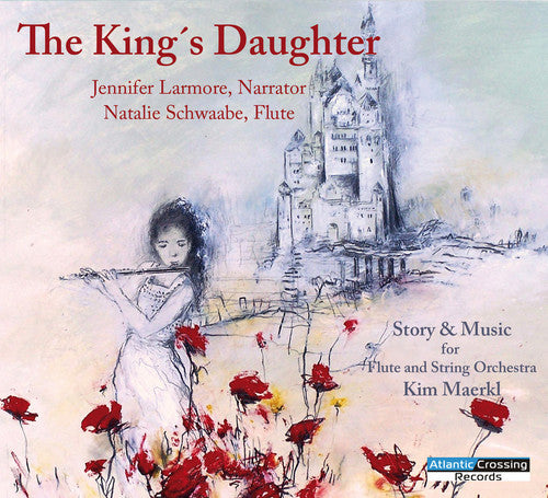 Maerkl, Kim / Larmore, Jennifer / Schwaabe, Natalie: King's Daughter