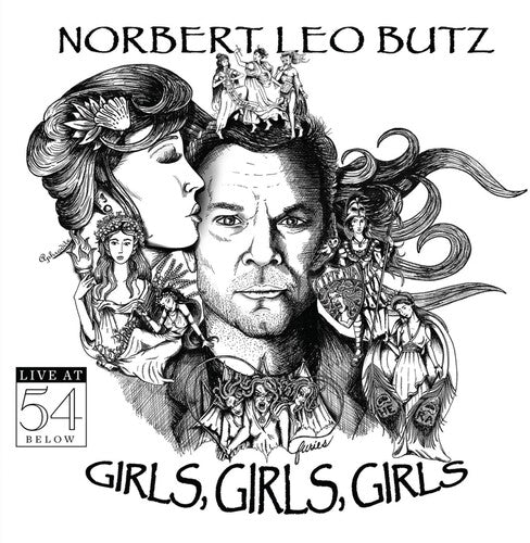 Butz, Norbert Leo: Girls Girls Girls - Live At 54 Below