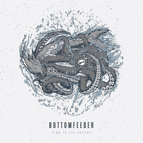 Bottomfeeder: Sink To The Depths