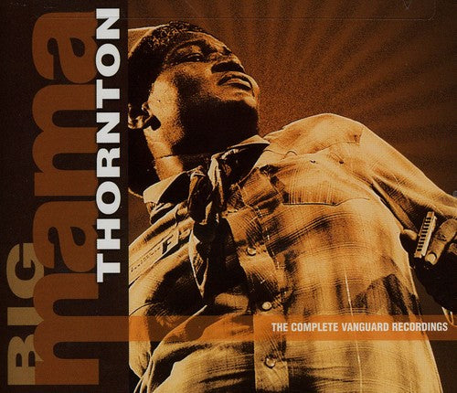 Thornton, Big Mama: Complete Vanguard Recordings