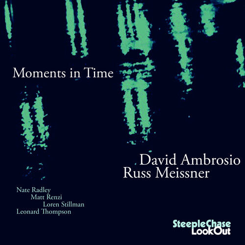 Ambrosio, Davis / Meizssner, Russ: Moments in Time